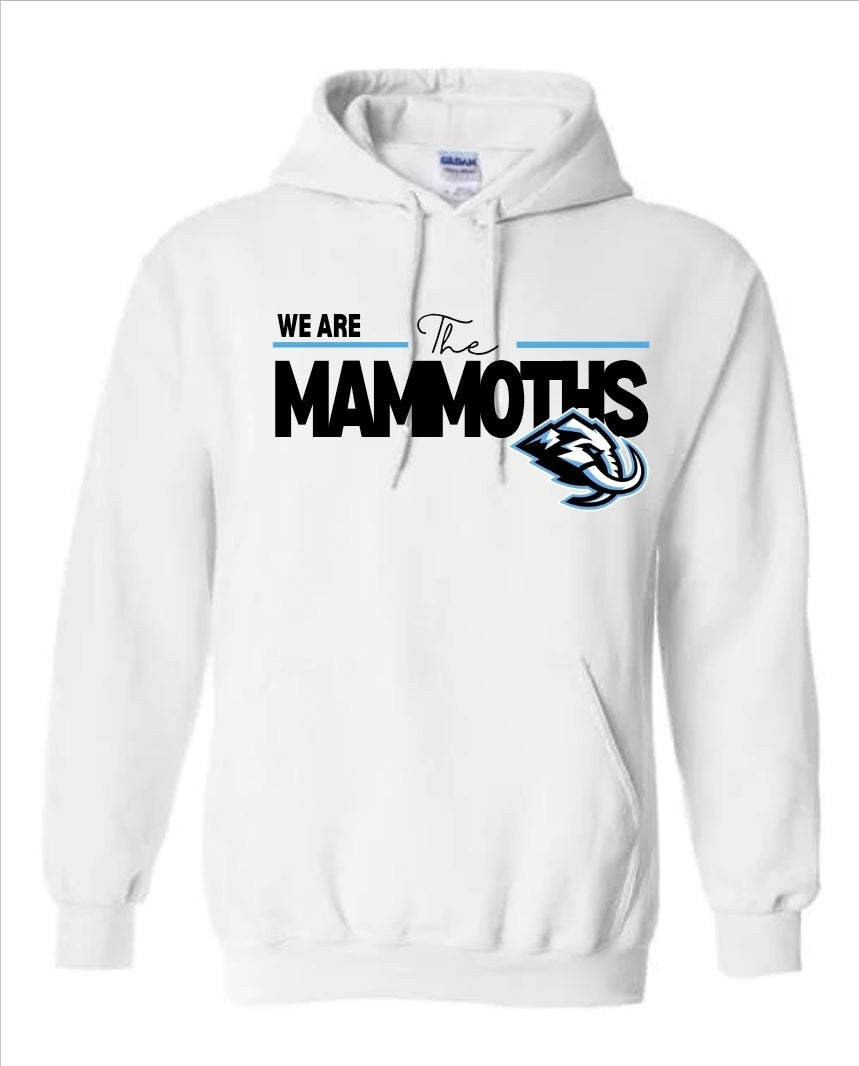 We are the Mammoths Hoodie