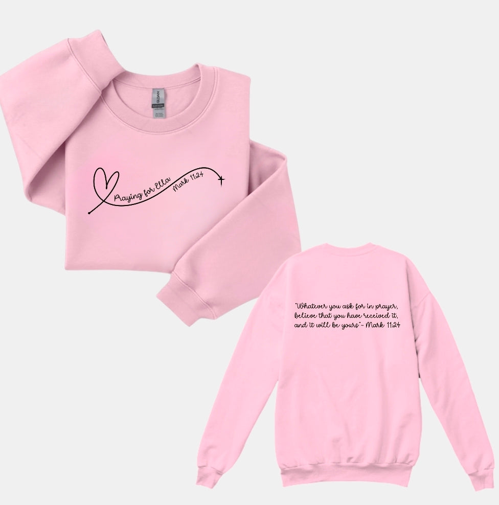 Praying for Ella Sweatshirt-TODDLER YOUTH