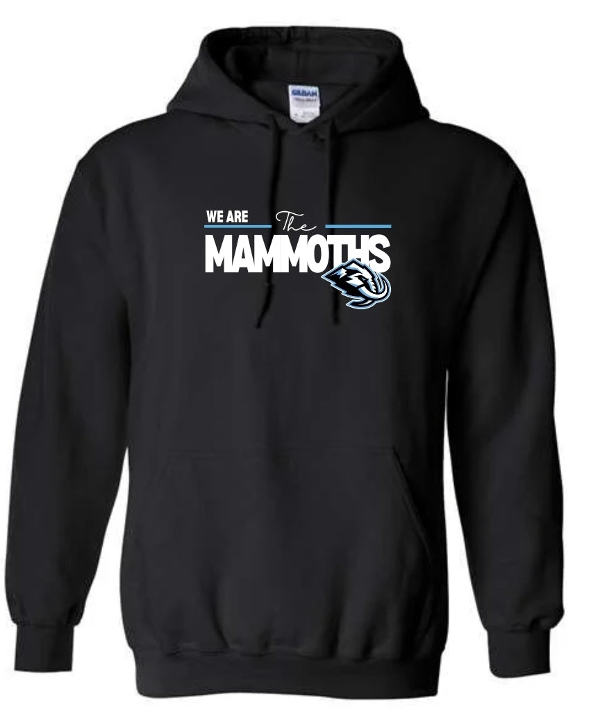 We are the Mammoths Hoodie