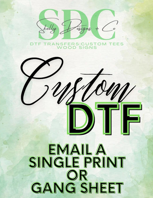 Custom DTF