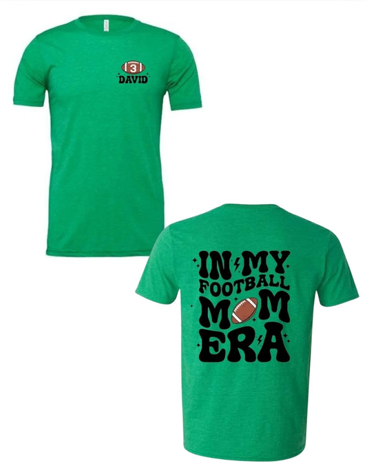 In My Football Mom Era Tee