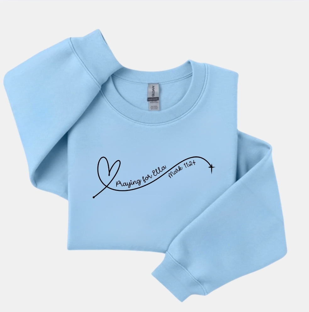 Praying for Ella Sweatshirt-ADULT