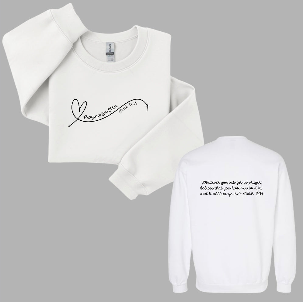 Praying for Ella Sweatshirt-TODDLER YOUTH