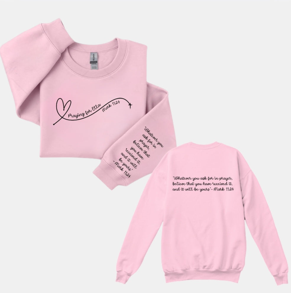 Praying for Ella Sweatshirt-TODDLER YOUTH