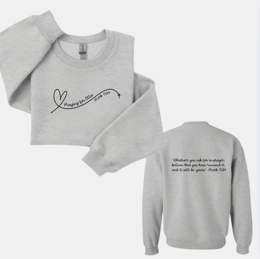 Praying for Ella Sweatshirt-TODDLER YOUTH