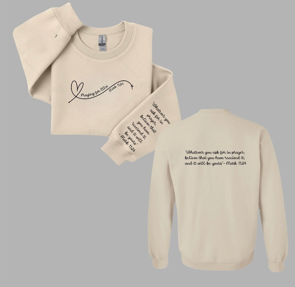 Praying for Ella Sweatshirt-ADULT