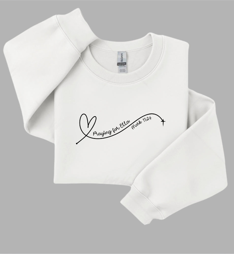 Praying for Ella Sweatshirt-TODDLER YOUTH